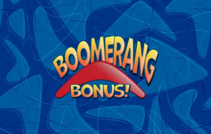 Boomerang Bonus